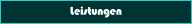Leistungen