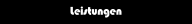 Leistungen